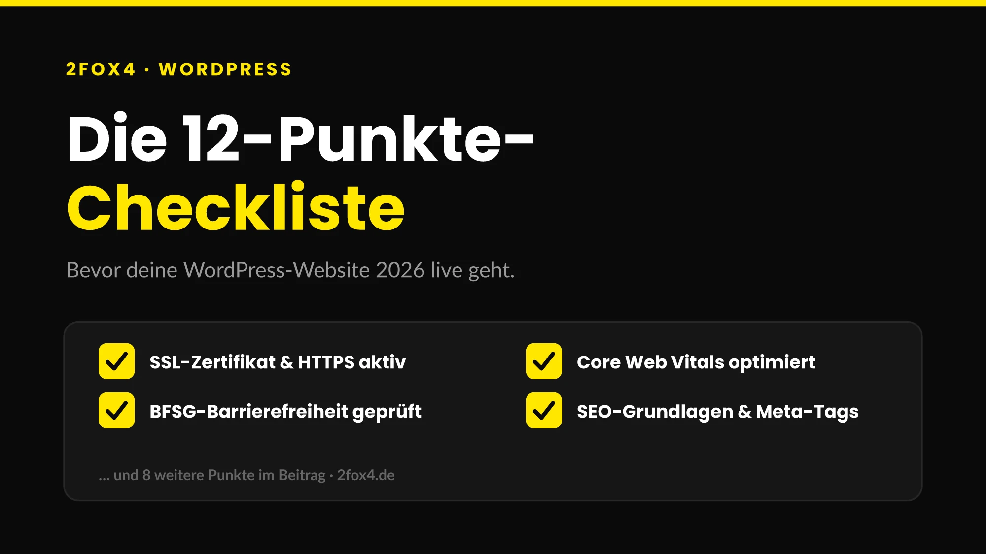 12-Punkte-Checkliste für den WordPress-Launch 2026 – 2fox4-Grafik mit SSL, BFSG, Core Web Vitals und SEO