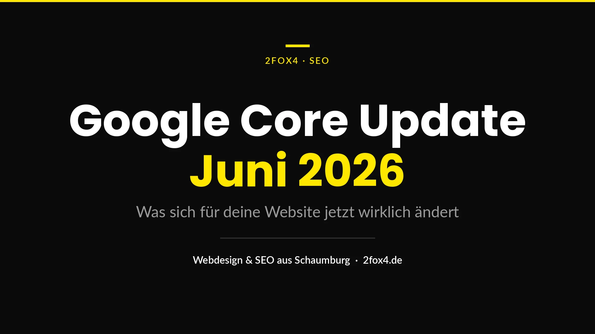 Google Core Update Juni 2026 – was sich für Websites von kleinen und mittleren Unternehmen ändert